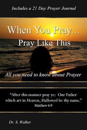 When You Pray ... Pray Like This