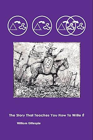 The Story That Teaches You How To Write It