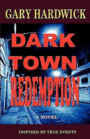 Dark Town Redemption