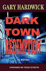 Dark Town Redemption