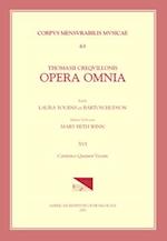 CMM 63 Thomas Crecquillon (Ca. 1510 Ca. 1557), Opera Omnia, Edited by Barton Hudson, Mary Tiffany Ferer, Laura Youens. Vol. XVI Cantiones Quatuor Vocu