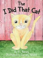 The I Did That Cat 