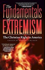 The Fundamentals of Extremism : The Christian Right in America