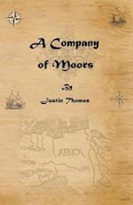 A Company of Moors
