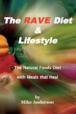 The Rave Diet & Lifestyle 
