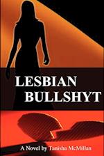 Lesbian Bullshyt