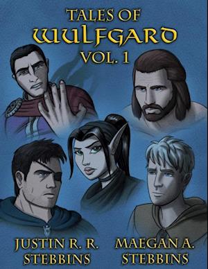 Tales of Wulfgard, Volume 1