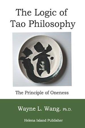 The Logic of Tao Philosophy