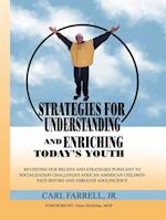 Strategies for Understanding and Enriching Today's Youth