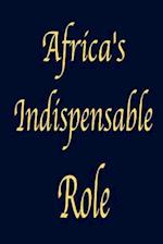 Africa's Indispensable Role