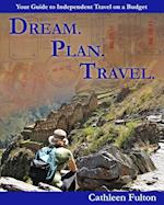 Dream. Plan. Travel