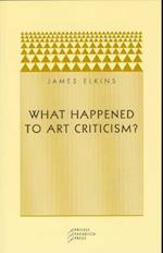 What Happened to Art Criticism?