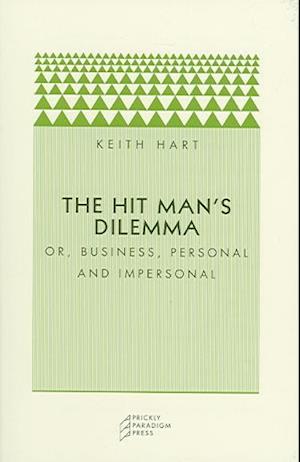 The Hit Man's Dilemma