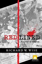 Redlined, A Novel of Boston 