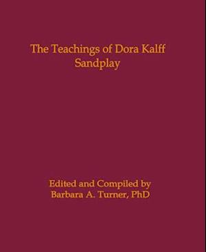 The Teachings of Dora Kalff