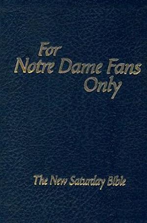 For Notre Dame Fans Only