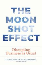 The Moonshot Effect
