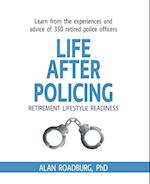 Life After Policing