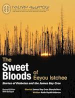 The Sweet Bloods of Eeyou Istchee