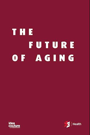 The Future of Aging