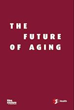 The Future of Aging 