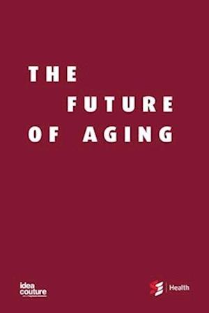 Future of Aging