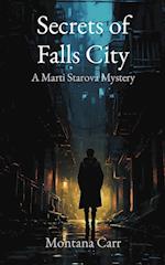 Secrets of Falls City: A Marti Starova Mystery 