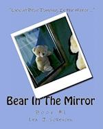 Bear In The Mirror