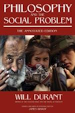 Philosophy and the Social Problem: The Annotated Edition 