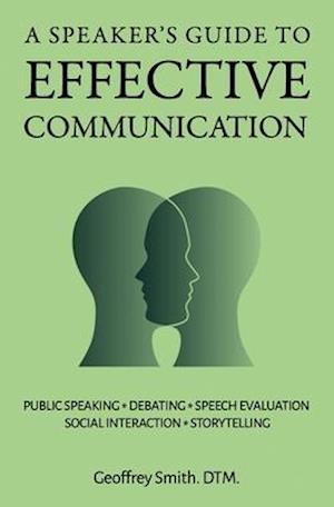 A Speaker's Guide to Effective Communication
