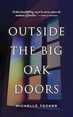 Outside the Big Oak Doors 