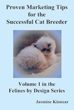 Proven Marketing Tips for the Successful Cat Breeder