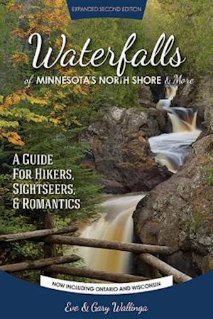 Waterfalls of Minnesota's North Shore and More, Expanded Second Edition