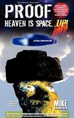 Heaven Is Space . . . Up!