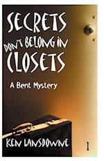 Secrets Don't Belong in Closets