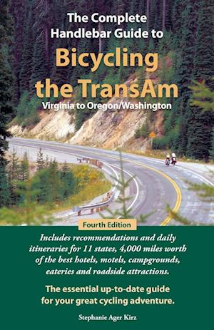 The Complete Handlebar Guide to Bicycling the Transam Virginia to Oregon/Washington