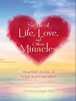 Signs of Life, Love, and Other Miracles