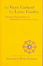 The Vajra Garland, The Lotus Garden