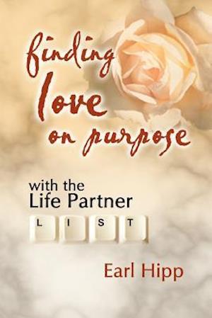 Finding Love on Purpose