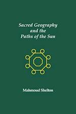 Sacred Geography and the Paths of the Sun 
