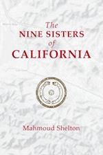 The Nine Sisters of California 