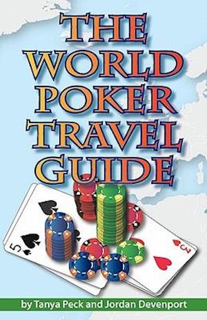 The World Poker Travel Guide