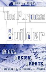 The Purpose Builder