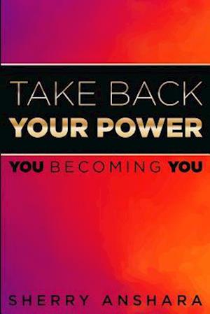 Take Back Your Power