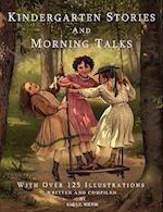 Kindergarten Stories and Morning Talks with Over 125 Illustrations