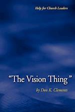 "The Vision Thing" 