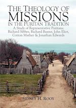 The Theology of Mission in the Puritan Tradition