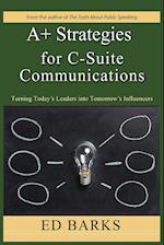 A+ Strategies for C-Suite Communications