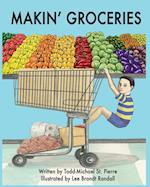 Makin' Groceries 