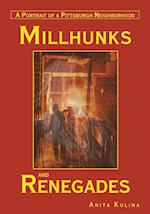 Millhunks and Renegades